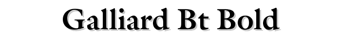 Galliard BT Bold font